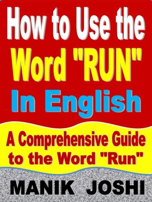 cover image of How to Use the Word "Run" In English